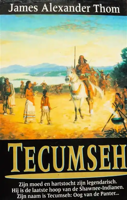 Laatste Kans Tecumseh - James Alexander Thom