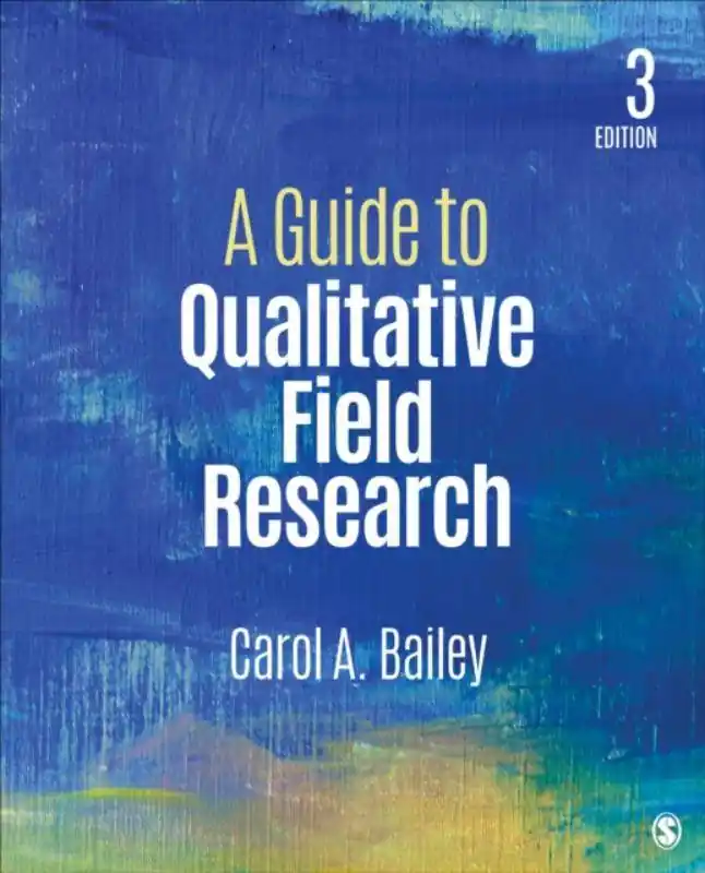 A Guide to Qualitative Field Research / 3rd Edition Favoriet
