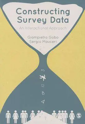 Constructing Survey Data: An Interactional Approach / 1st Edition Gecertificeerd