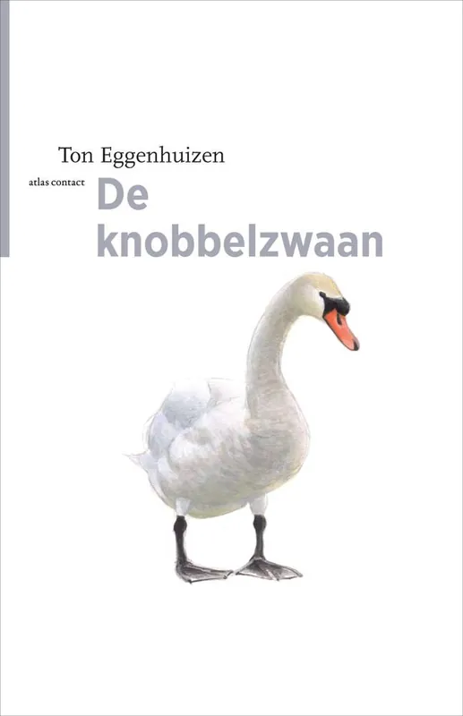 De knobbelzwaan / Druk 1 Superprijs