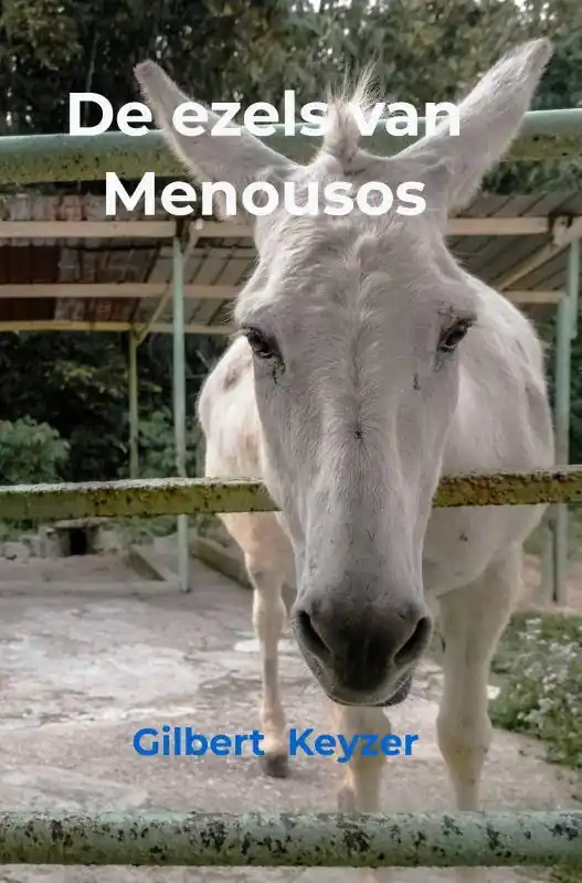 De ezels van Menousos / Druk 1 Direct Beschikbaar