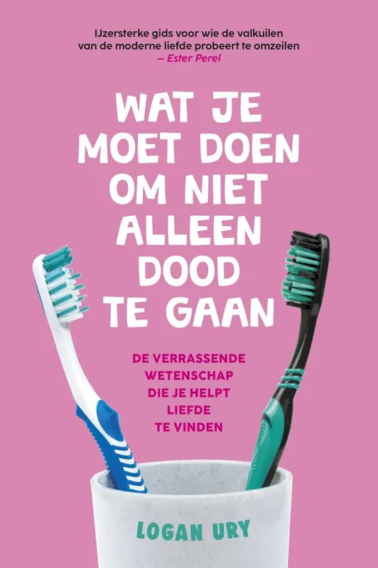 Nieuw Wat je moet doen om niet alleen dood te gaan / Druk 2