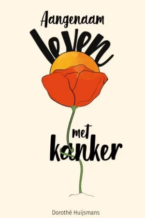 Aangenaam leven met kanker / Druk 1 Op = Op