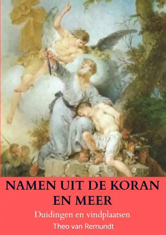 Bestseller NAMEN UIT DE KORAN EN MEER / Druk 1