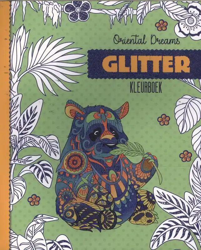 Tijdelijk Beschikbaar Glitter kleurboeken - Oriental Dreams / Druk 1