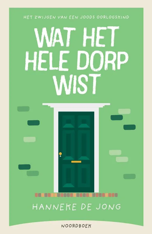 Wat het hele dorp wist / Druk 1 Gereduceerde Prijs