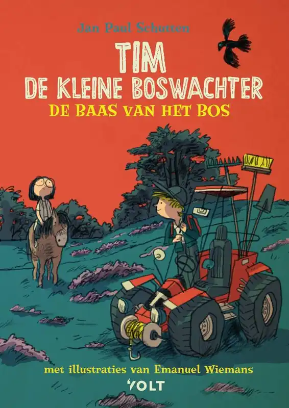 Snelle Levering Tim de kleine boswachter: De baas van het bos / Druk 1