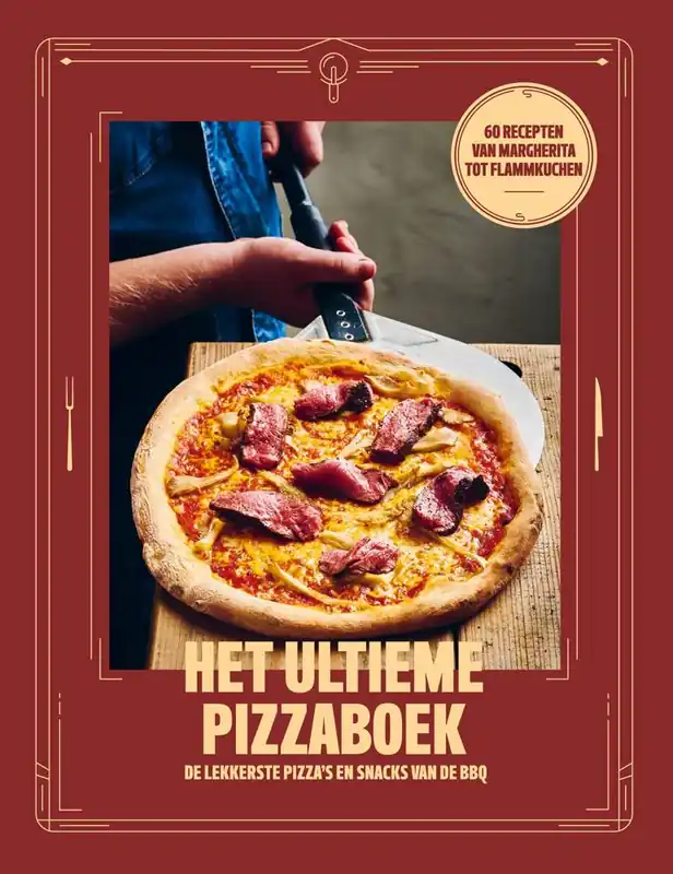 Het ultieme Pizzaboek / Druk 1 Hoge Kwaliteit