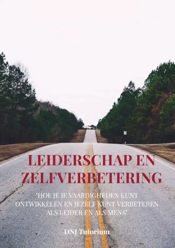 Leiderschap en Zelfverbetering / Druk 1 Nieuw