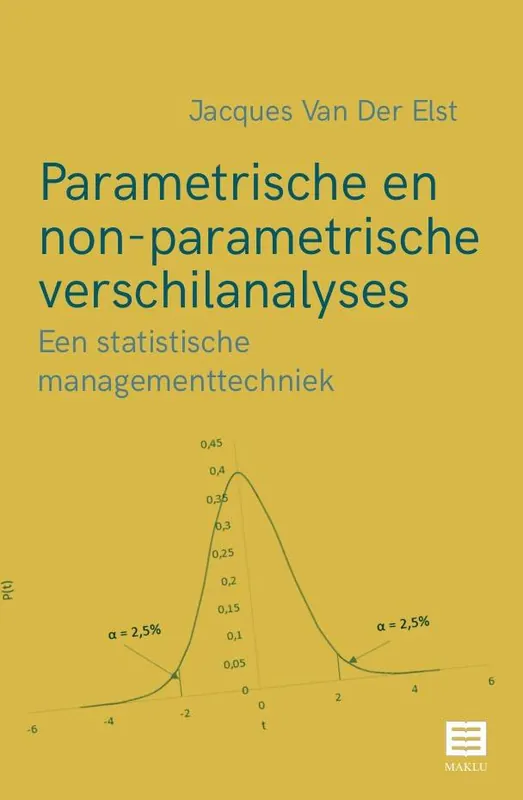 Parametrische en non-parametrische verschilanalyses / Druk 1 Premium
