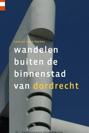 Wandelen buiten de binnenstad van Dordrecht / Druk 1 Direct Beschikbaar