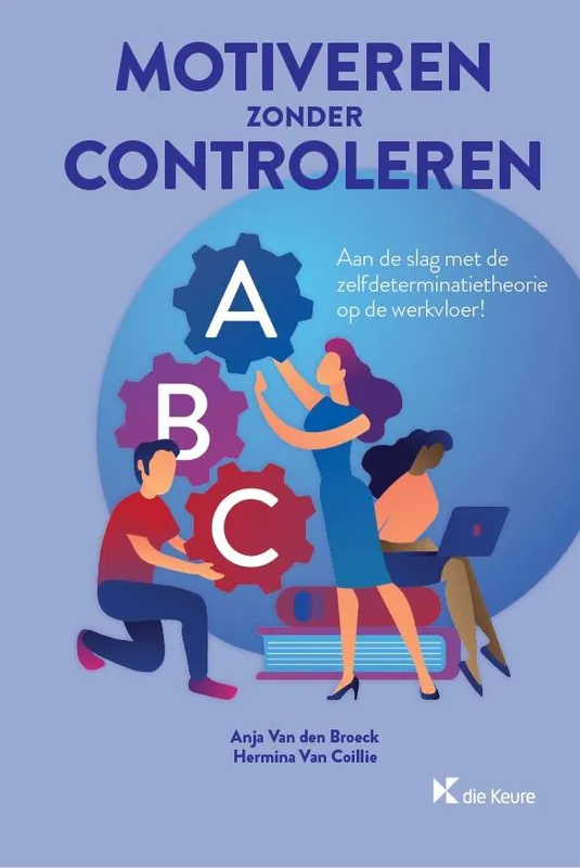 Motiveren zonder controleren / Druk 1 Gratis Verzending