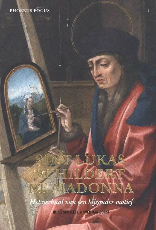 Bestseller Sint-Lukas schildert de Madonna / Druk 1