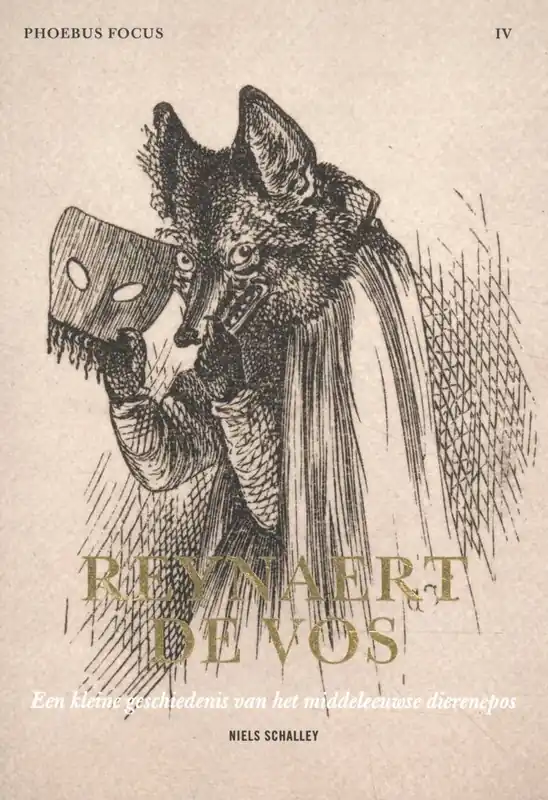Nu Kopen Reynaert de vos, een kleine geschiedenis van het middeleeuwse dierenepos / Druk 1