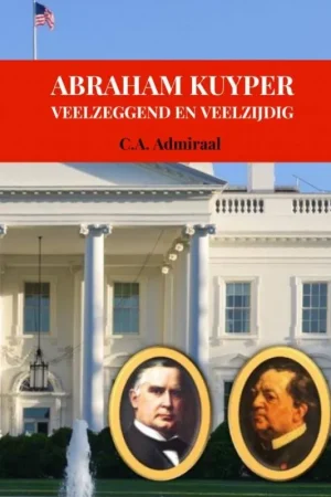 Bestel Nu ABRAHAM KUYPER / Druk 1
