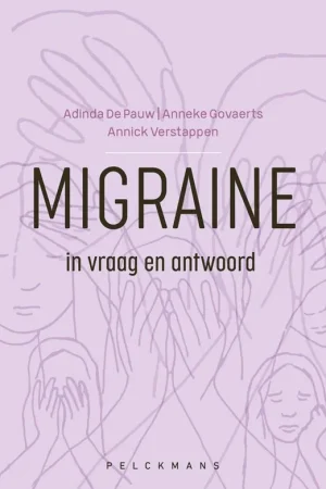 Betaalbaar Migraine in vraag en antwoord / Druk 1