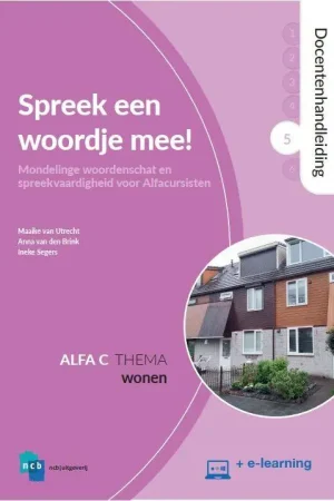 Weekendaanbieding Spreek een woordje mee! 5: Wonen Docentenhandleiding / Druk 1