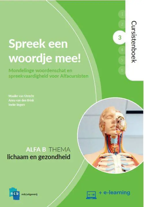 Spreek een woordje mee! Alfa B 3 Lichaam en gezondheid Cursistenboek / Druk 1 Must-Have