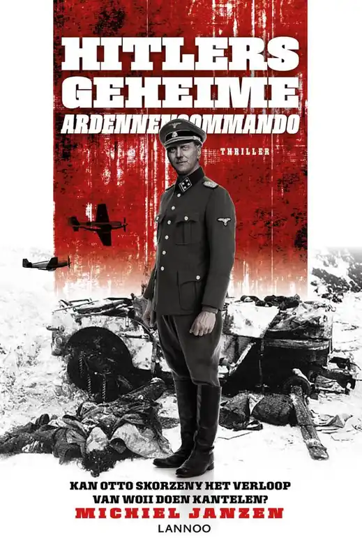 Hitlers geheime Ardennencommando / Druk 1 Gereduceerde Prijs