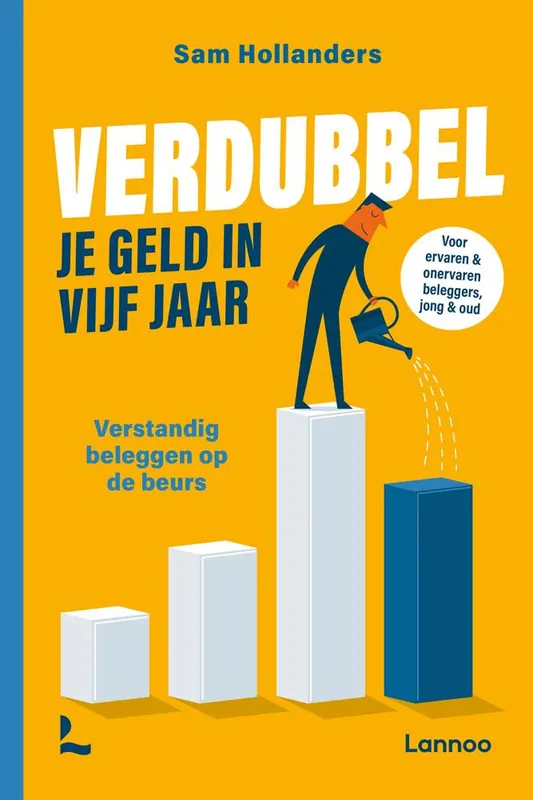 Favoriet Verdubbel je geld in vijf jaar / Druk 1
