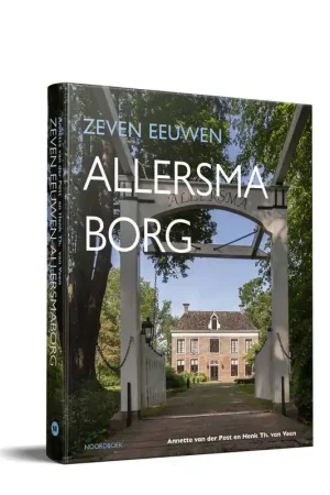 Zeven eeuwen Allersmaborg / Druk 1 Speciale Aanbieding