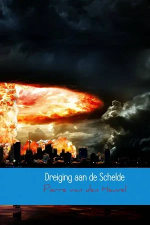 Beste Prijs Dreiging aan de Schelde / Druk 1