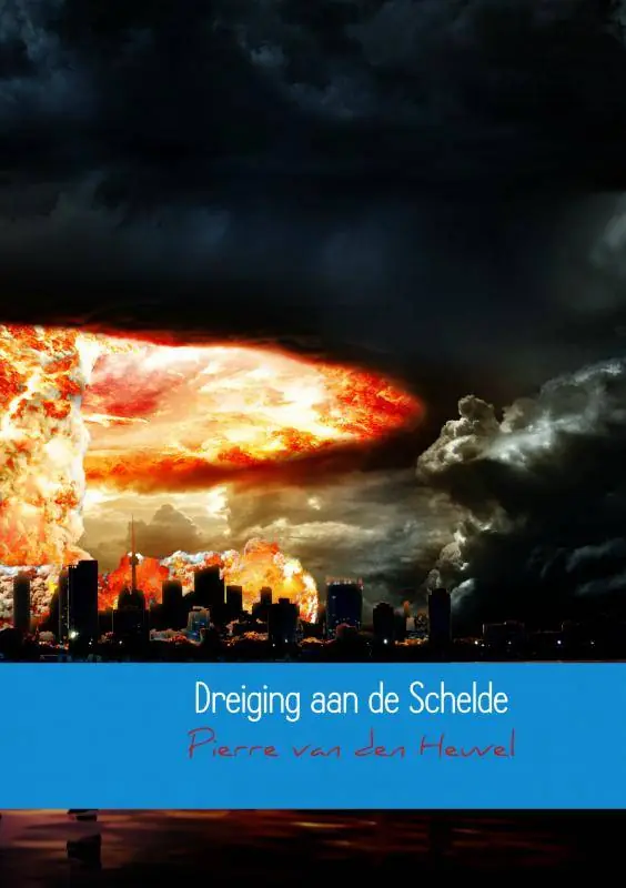 Beste Prijs Dreiging aan de Schelde / Druk 1