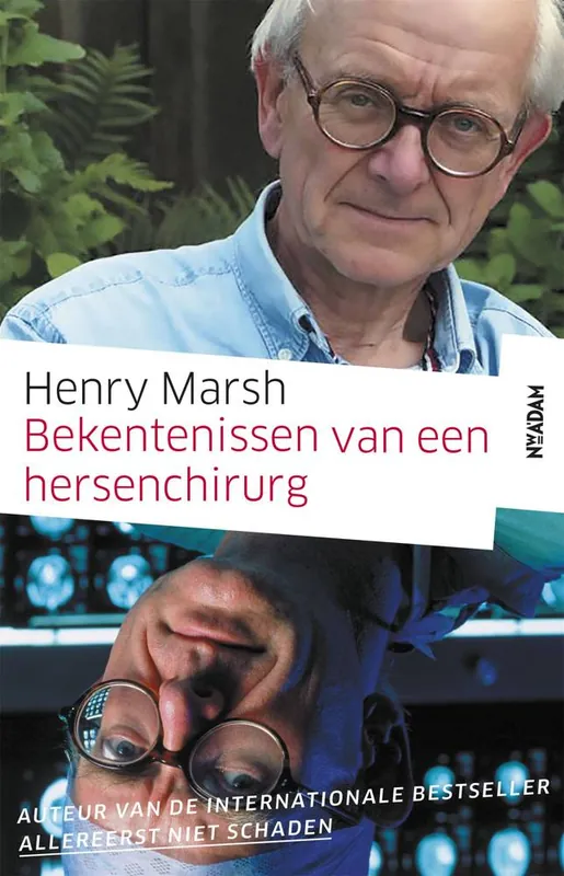 Bekentenissen van een hersenchirurg / Druk 1 Superprijs