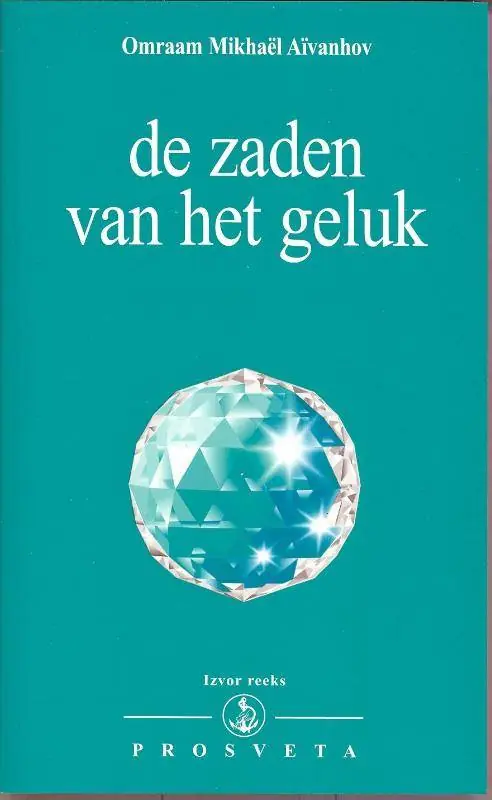 De zaden van het geluk / Druk 1 Goedkoop