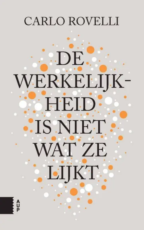 De werkelijkheid is niet wat ze lijkt / Druk 2 Beperkt Aanbod