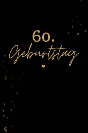 60. Geburtstag- Gästebuch Blanko / 1 Edition Hoge Kwaliteit