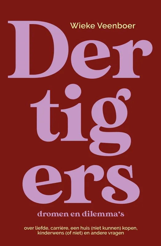 Dertigers, dromen en dilemma's / Druk 1 Snelle Levering