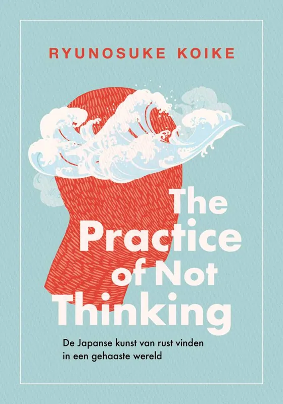 Beperkt Aanbod The practice of not thinking / Druk 1