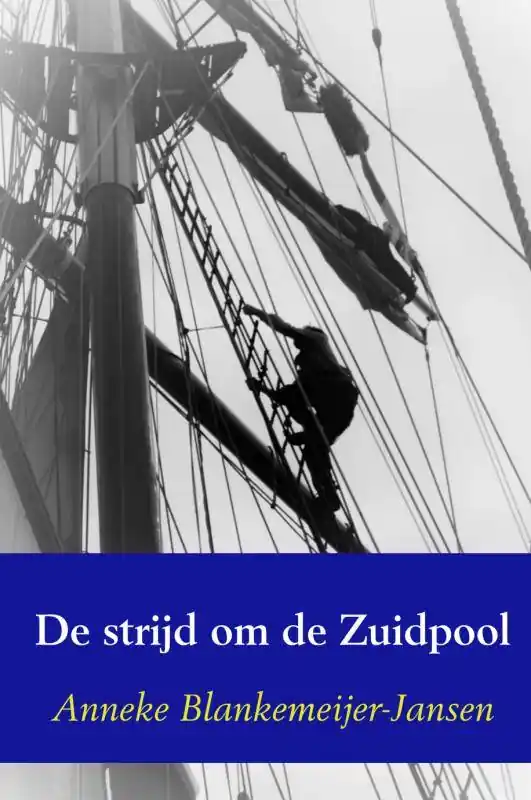 Shop Nu De strijd om de Zuidpool / Druk 3