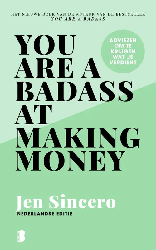 You are a badass at making money / Druk 1 Betrouwbaar