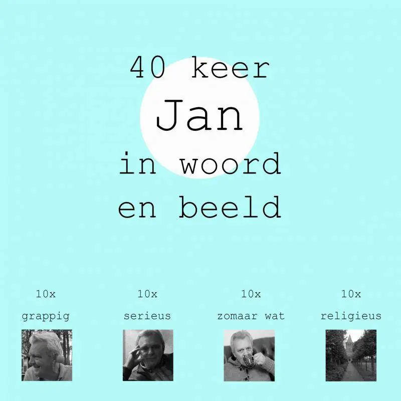40 keer Jan in woord en beeld / Druk 1 Rechtstreeks Van De Fabrikant