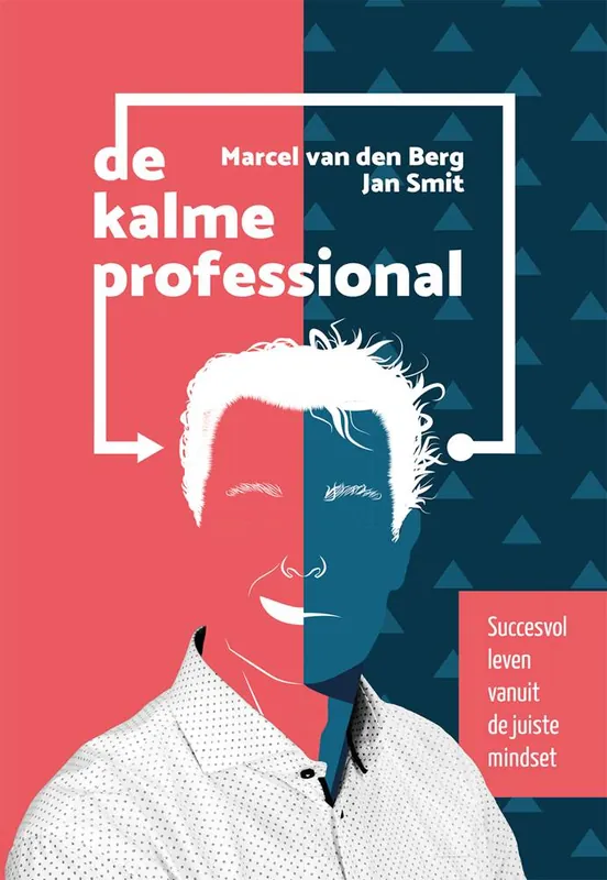 De kalme professional / Druk 1 Gecertificeerd