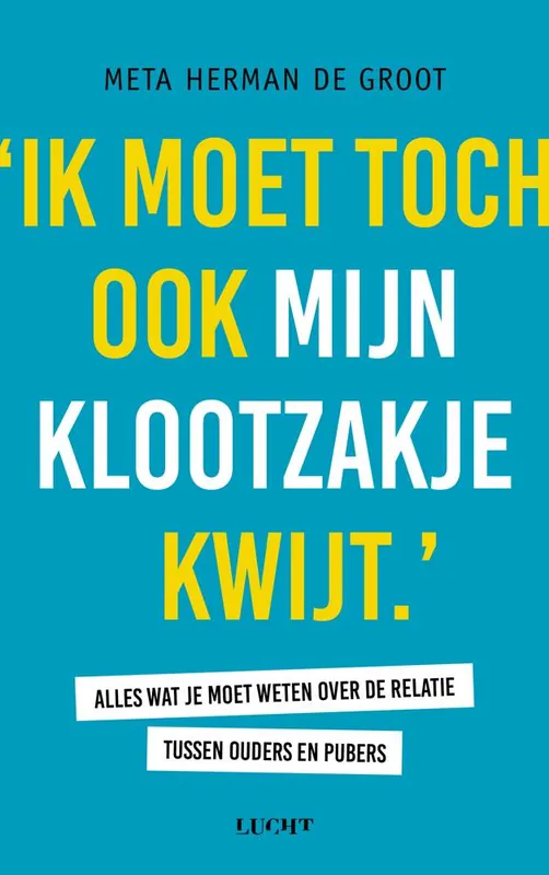 Ik moet toch ook mijn klootzakje kwijt / Druk 1 Gratis Retour