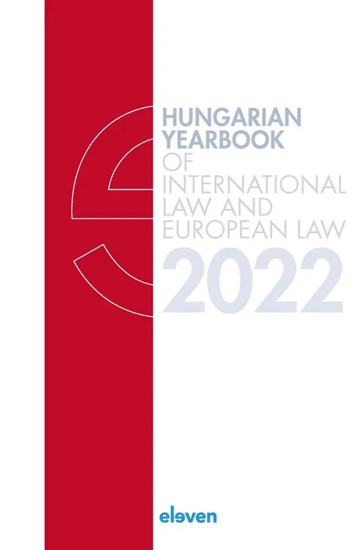 Hungarian Yearbook of International Law and European Law 2022 / 1st Edition Populair