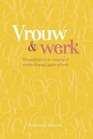 Vrouw en werk / Druk 1 Favoriet