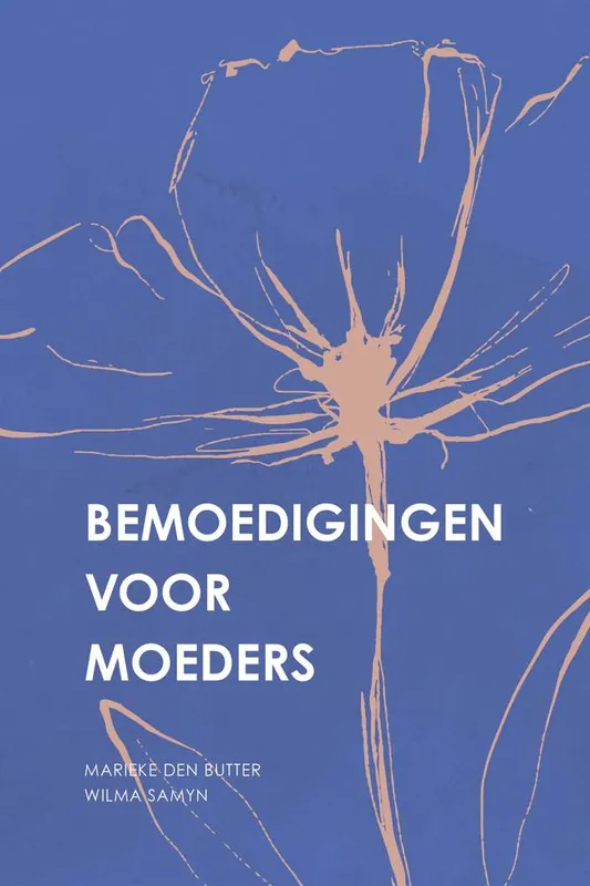 Voordeelprijs Bemoedigingen voor moeders / Druk 1 (Heruitgave)