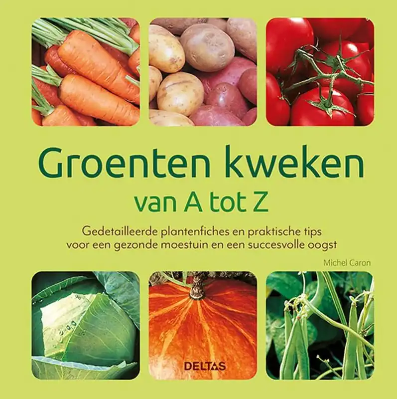 Groenten kweken van A tot Z / Druk 1 Meest Verkocht