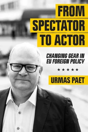 Bestseller From Spectator to Actor: Changing Gear in EU Foreign Policy / 1st Edition