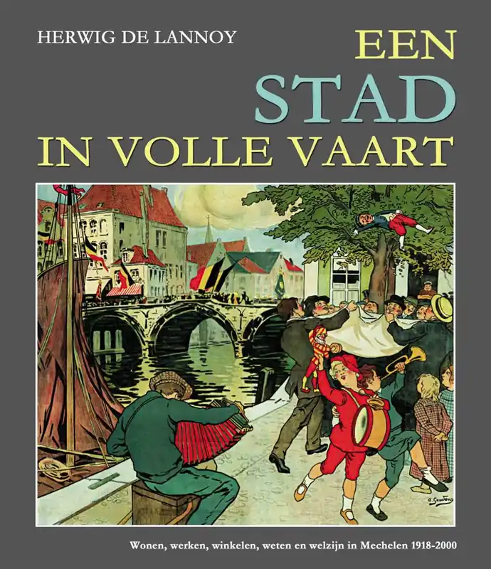 Een stad in volle vaart / Druk 1 Meest Verkocht