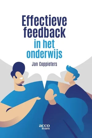 Alleen Vandaag Effectieve feedback in het onderwijs / Druk 1
