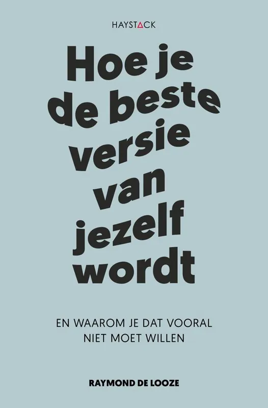 Hoe je de beste versie van jezelf wordt / Druk 1 Actieprijs