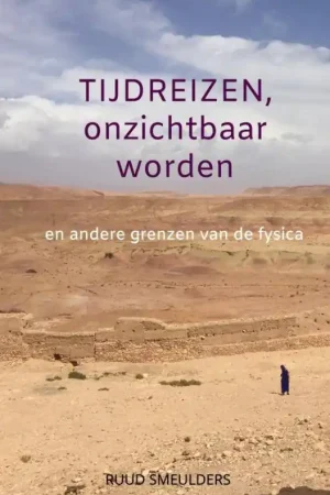 Tijdreizen, onzichtbaar worden / Druk 1 Koop Online