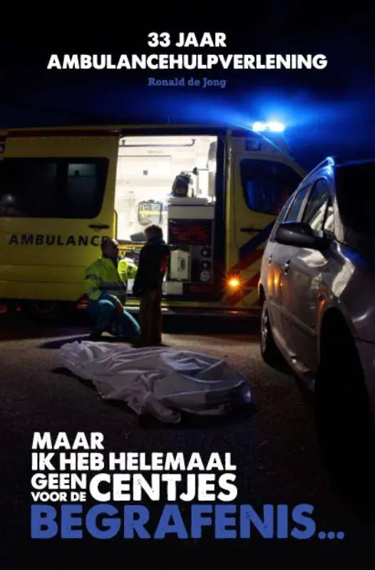 Maar ik heb helemaal geen centjes voor de begrafenis... / Druk 1 Nieuw