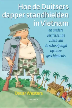 Bestel Nu Hoe de Duitsers dapper stand hielden in Vietnam / Druk 7
