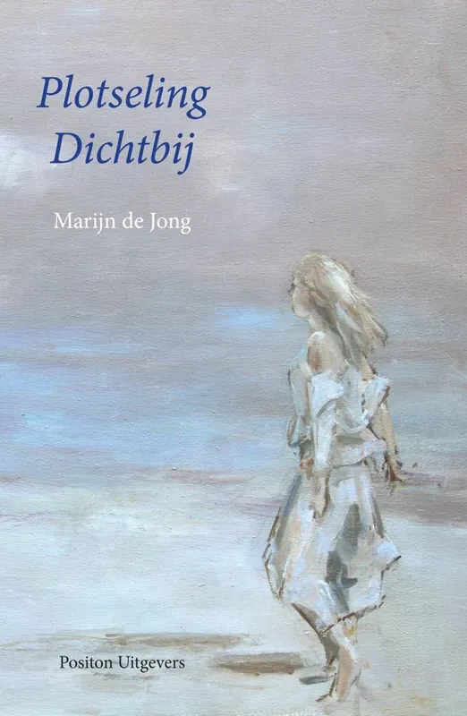 Plotseling dichtbij / Druk 1 Bestel Nu